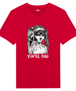 T-Shirt con Stampa “You’re Bad” – Klothero
