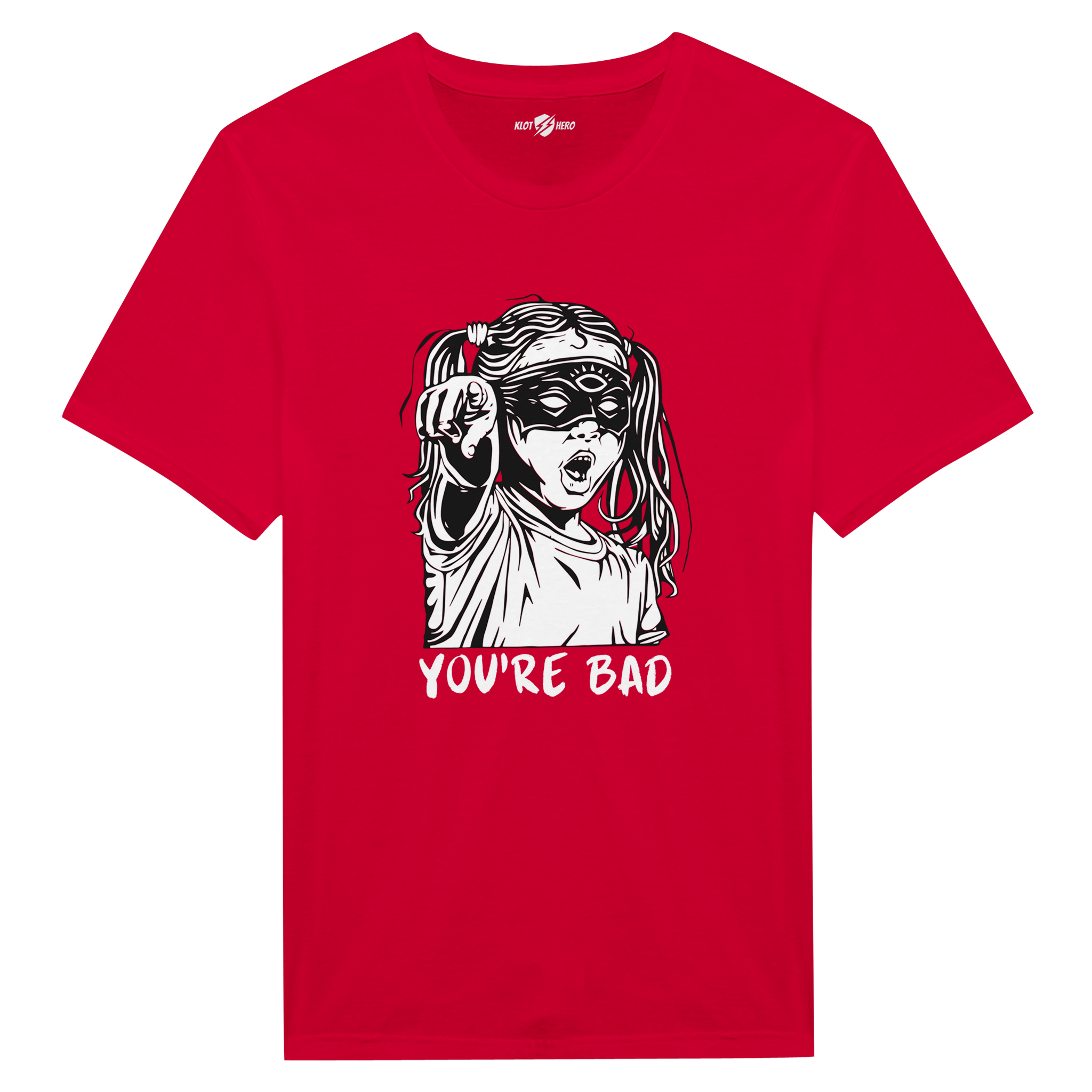 T-Shirt con Stampa “You’re Bad” – Klothero